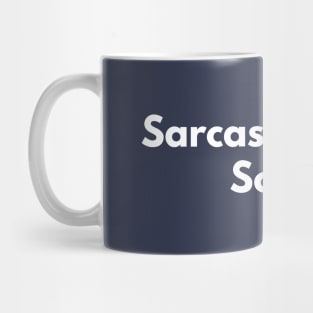 Sorry for Being Sarcastic Mug